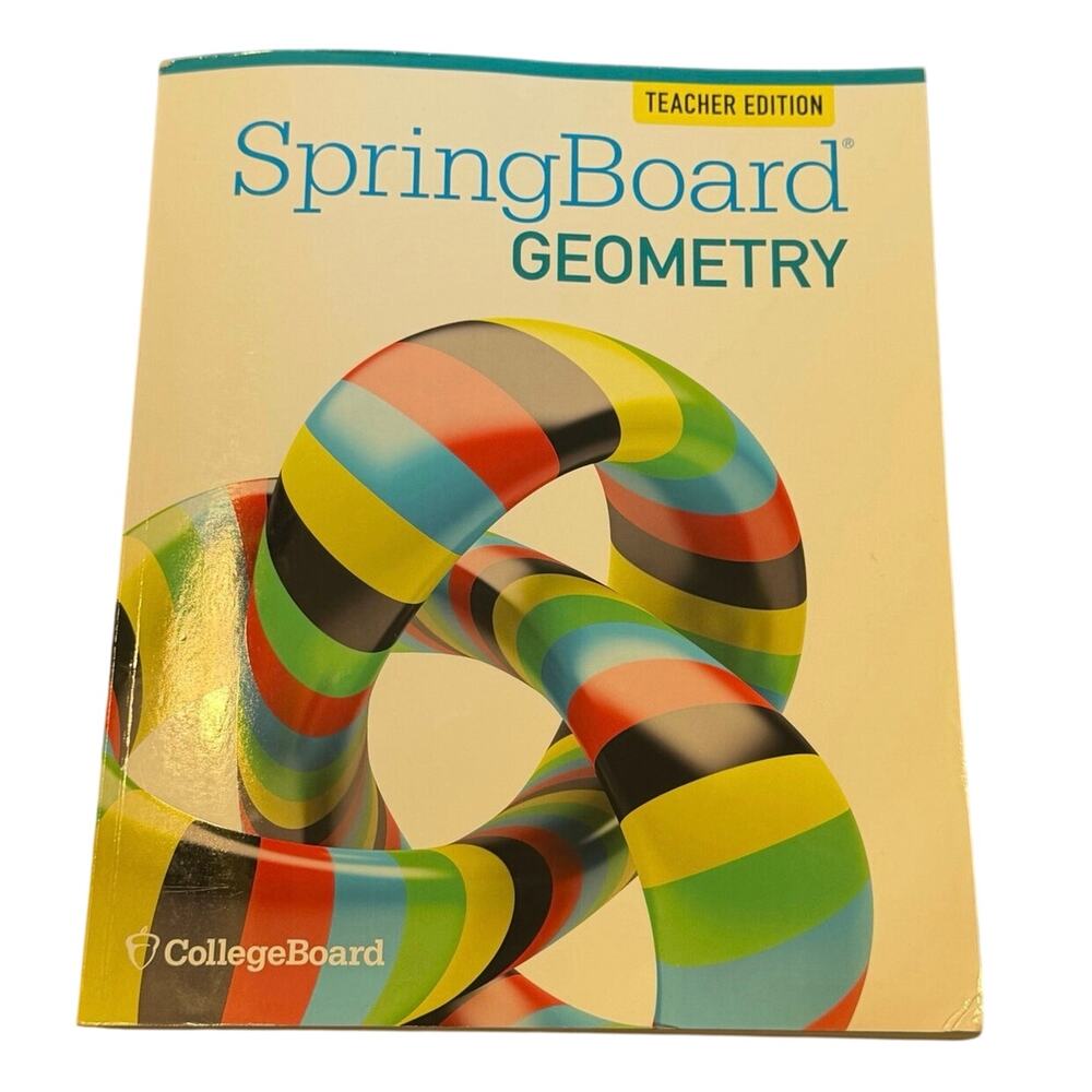 Springboard Geometry Teacher Edition Math Book